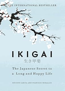 Ikigai: The Japanese secret to a long and happy life book cover